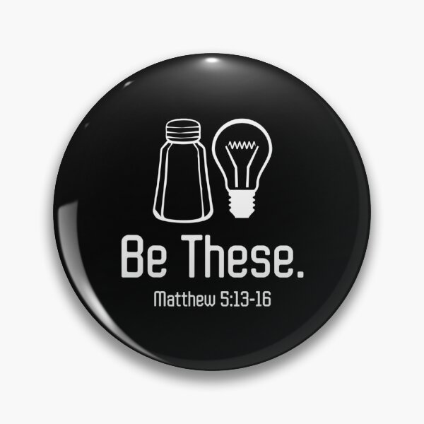 Item preview, Be These Salt And Light Christian Matthew 513-16 designed and sold by CarlosKingg.