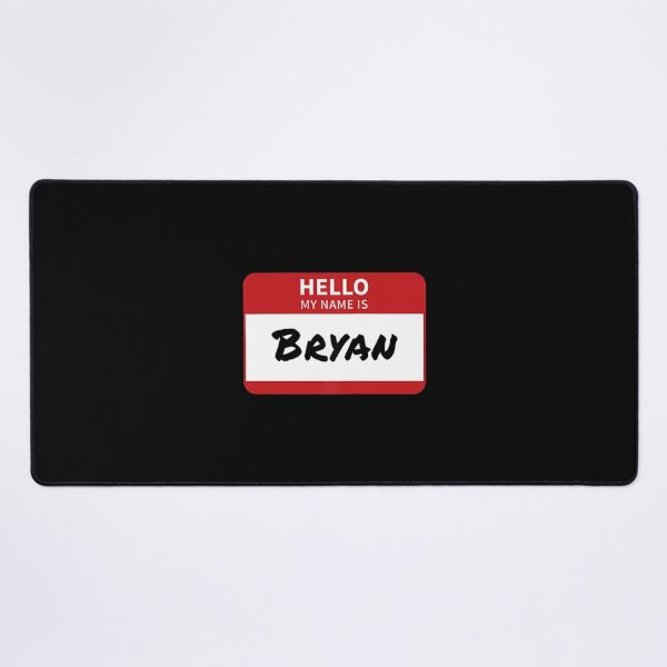 Item preview, Bryan Name Tag, Hello My Name Is Bryan designed and sold by CarlosKingg.