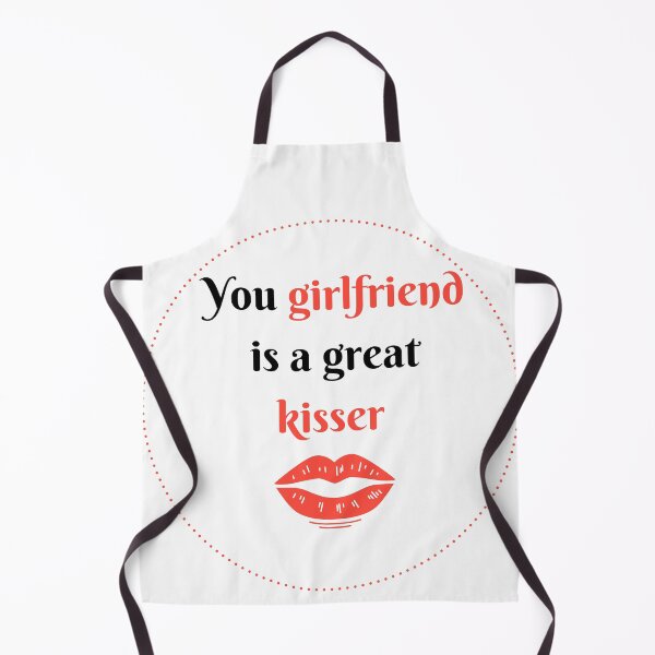 Item preview, you girlfriend is a great kisser designed and sold by Napoprasanna.