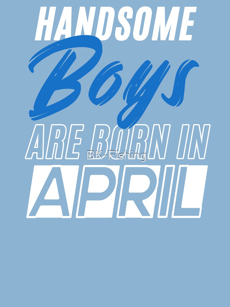 Handsome Boys Are Born In March Funny Birthday Quote Kids T-Shirt for Sale  by BK-Fishing