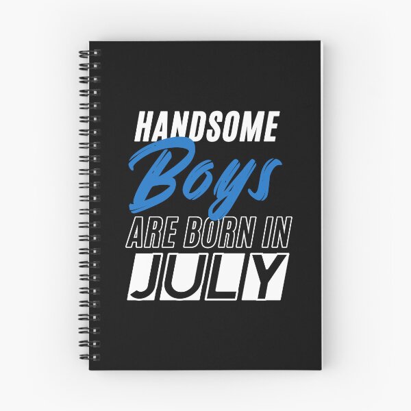 Item preview, Handsome Boys Are Born In July Funny Birthday Quote designed and sold by BK-Fishing.