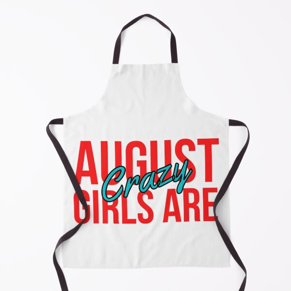 Item preview, August Girls Are Crazy | August Birthday Quotes designed and sold by chetan786.