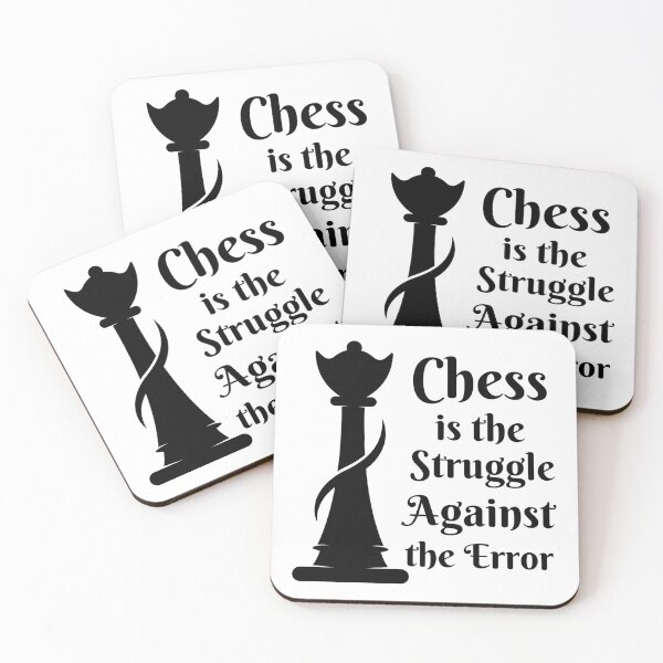 Item preview, Chess Is the Struggle Against the Error - Queen Chess Strategy designed and sold by CreativNode.