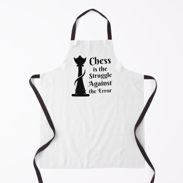 Item preview, Chess Is the Struggle Against the Error - Queen Chess Strategy designed and sold by CreativNode.