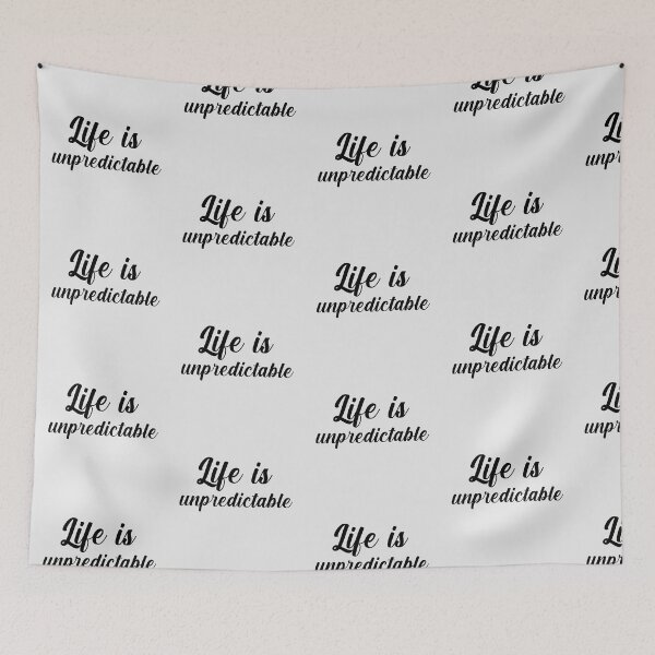 Item preview, Life is unpredictable designed and sold by Letter & Petal.
