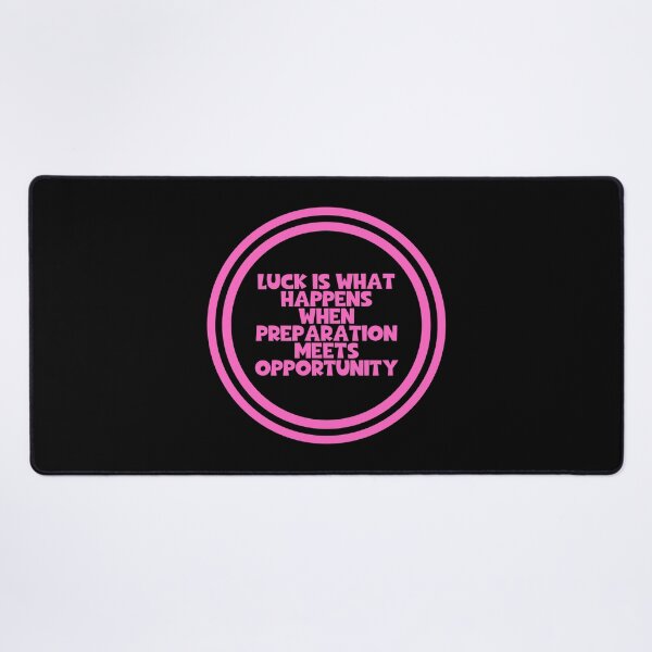 Item preview, Luck Is What Happens When Preparation Meets Opportunity - Seneca designed and sold by JourneyCreative.