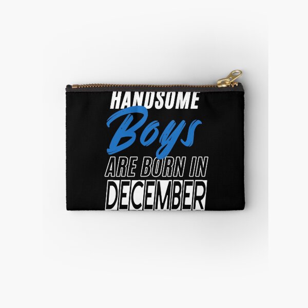 Item preview, Handsome Boys Are Born In December Funny Birthday Quote designed and sold by BK-Fishing.