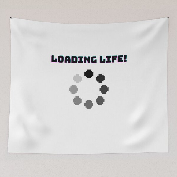 Item preview, Loading Life designed and sold by Quadghouls.