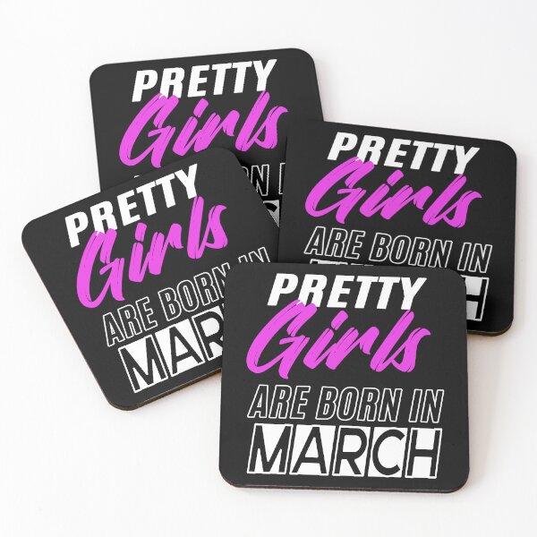 Item preview, Pretty Girls Are Born In March Funny Birthday Quote designed and sold by BK-Fishing.