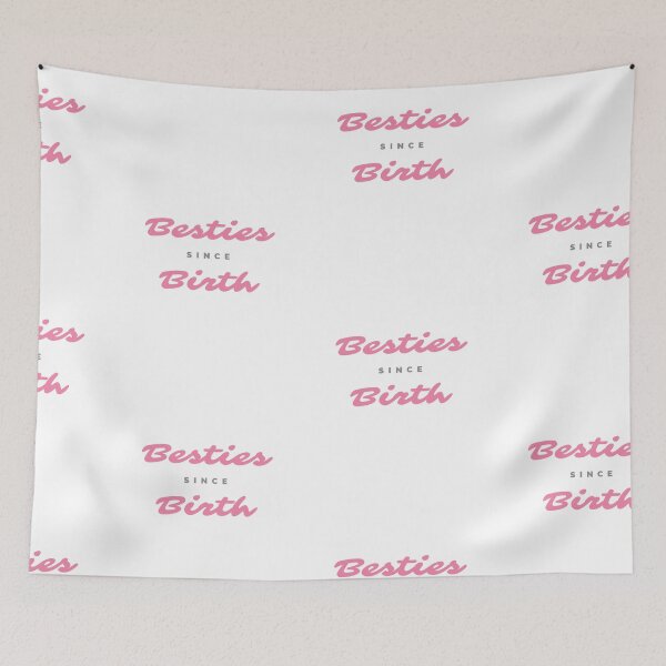 Item preview, Besties Since Birth - Friendship Quotes designed and sold by Restless Mortal.