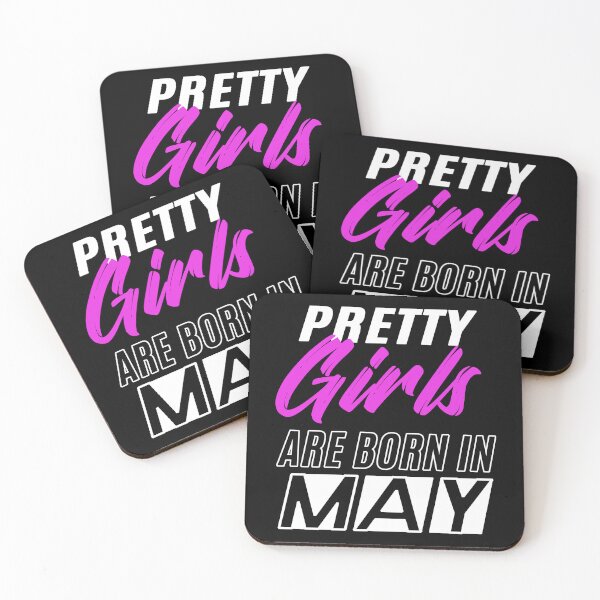 Item preview, Pretty Girls Are Born In May Funny Birthday Quote designed and sold by BK-Fishing.
