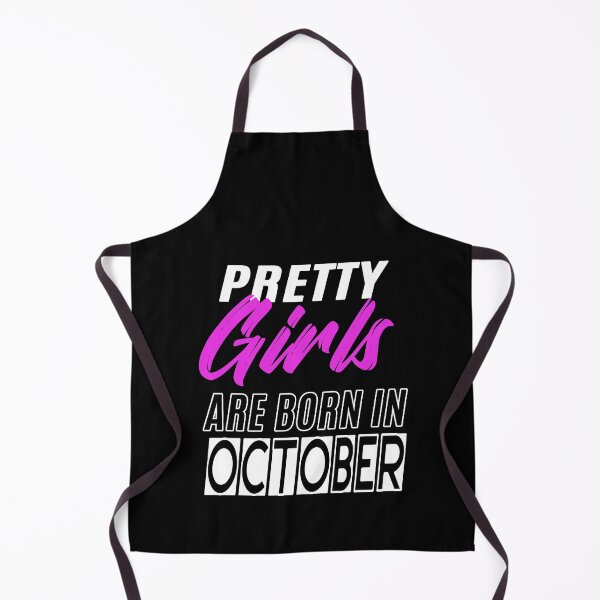 Item preview, Pretty Girls Are Born In October Funny Birthday Quote designed and sold by BK-Fishing.