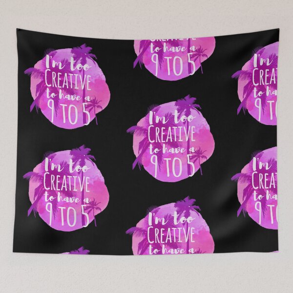 Item preview, I'm Too Creative To Have a 9 To 5 For Entrepreneur designed and sold by pinkycherry.