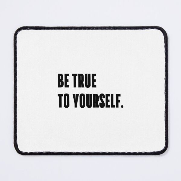 Item preview, Be true to yourself. designed and sold by 1Lio.