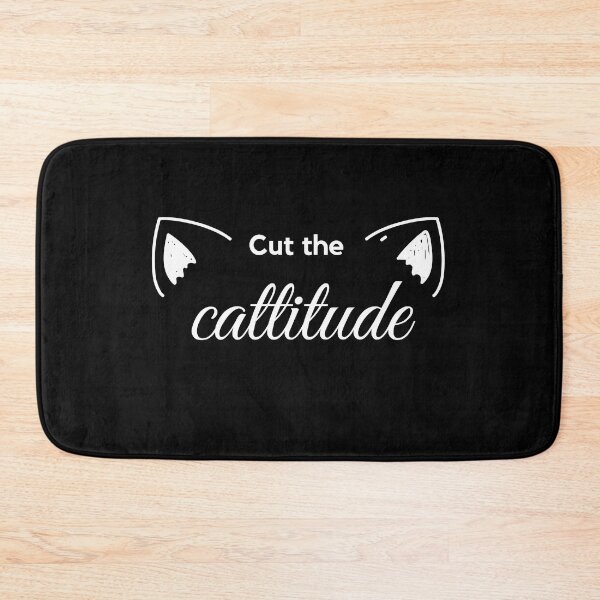 Item preview, Cut the Cattitude - Cat Puns designed and sold by ZeeshanDesignz.