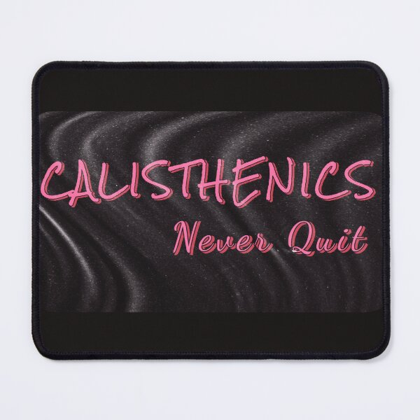 Item preview, CALISTHENICS.Never quit.( edition 6) designed and sold by JIMMYKIVUTI.