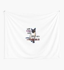 Stay Sexy & Don't Get Meowdered Wall Tapestry
