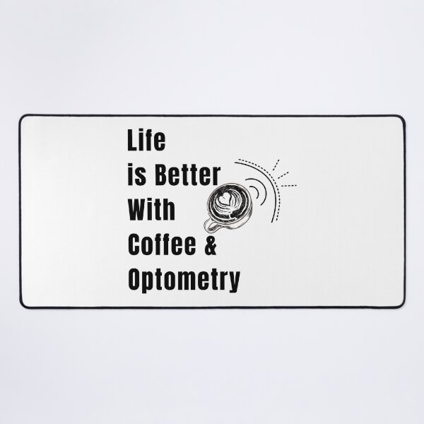 Item preview, Life is Better With Coffee And Optometry Funny T-shirt men gift women gift designed and sold by InnovantDesigns.