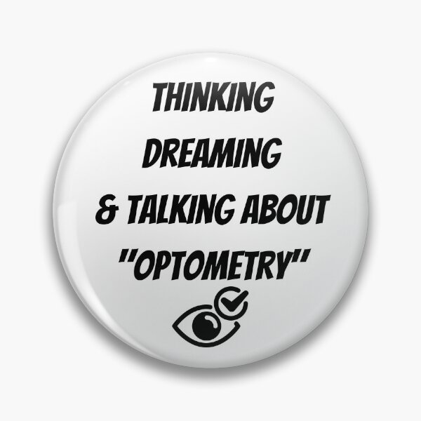 Item preview, Thinking Dreaming & Talking About Optometry Funny T-shirt men gift women gift designed and sold by InnovantDesigns.