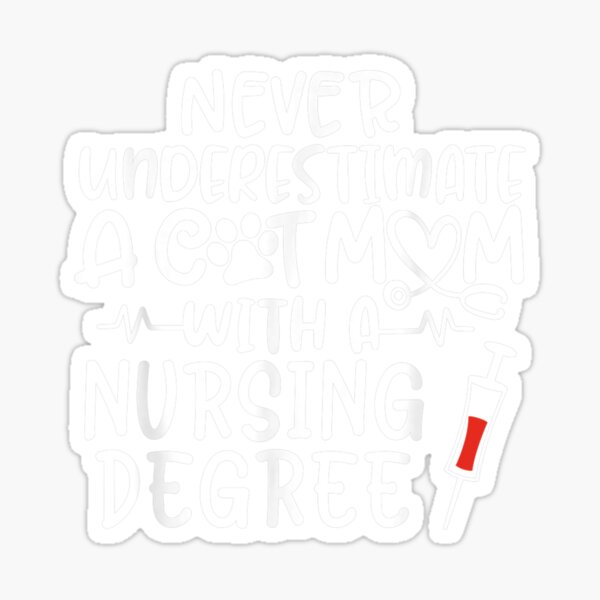"Nurse Cat Mom Nurse Life Cats and Nursing" Sticker for Sale by