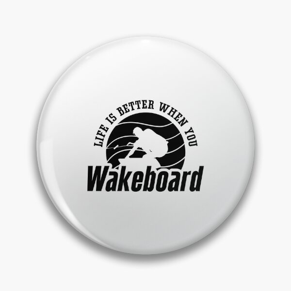 Item preview, Life Is Better When You Wakeboarder Wakeboard designed and sold by tshirtconcepts.
