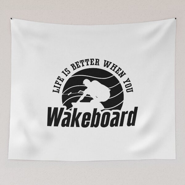 Item preview, Life Is Better When You Wakeboarder Wakeboard designed and sold by tshirtconcepts.