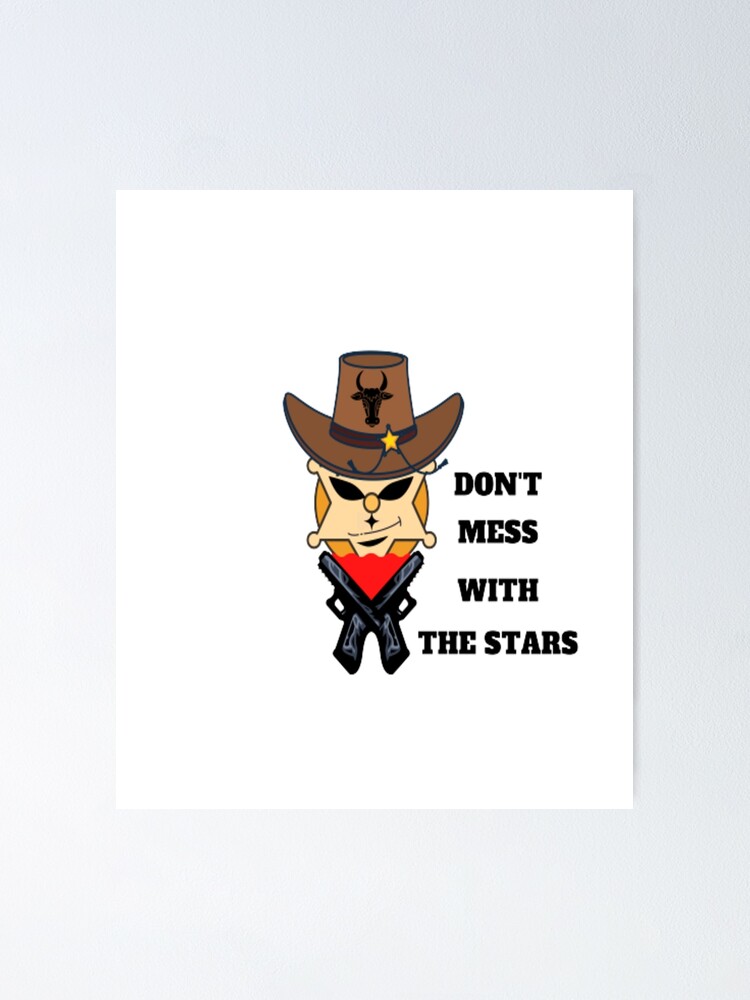 geur Ik heb het erkend Gestaag cowboy star, angry star, western" Poster for Sale by mosaic10 | Redbubble
