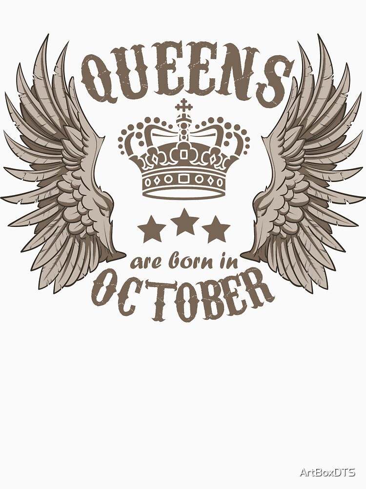 Queens are born in October by ArtBoxDTS