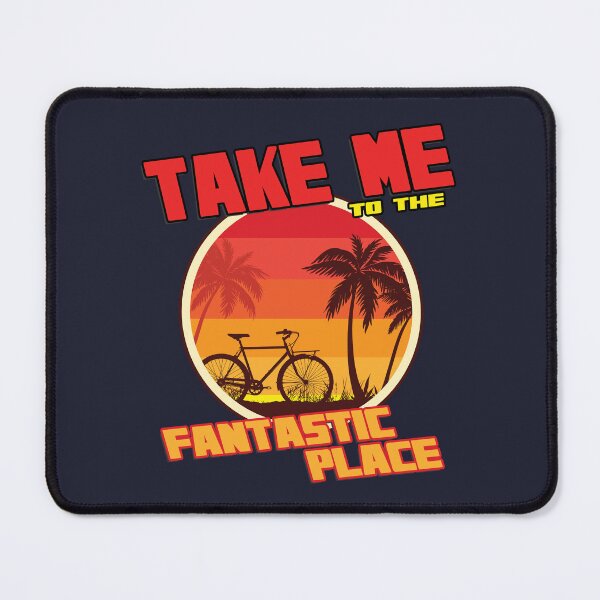 Item preview, Take Me To The Fantastic Place designed and sold by StoneBluePlanet.