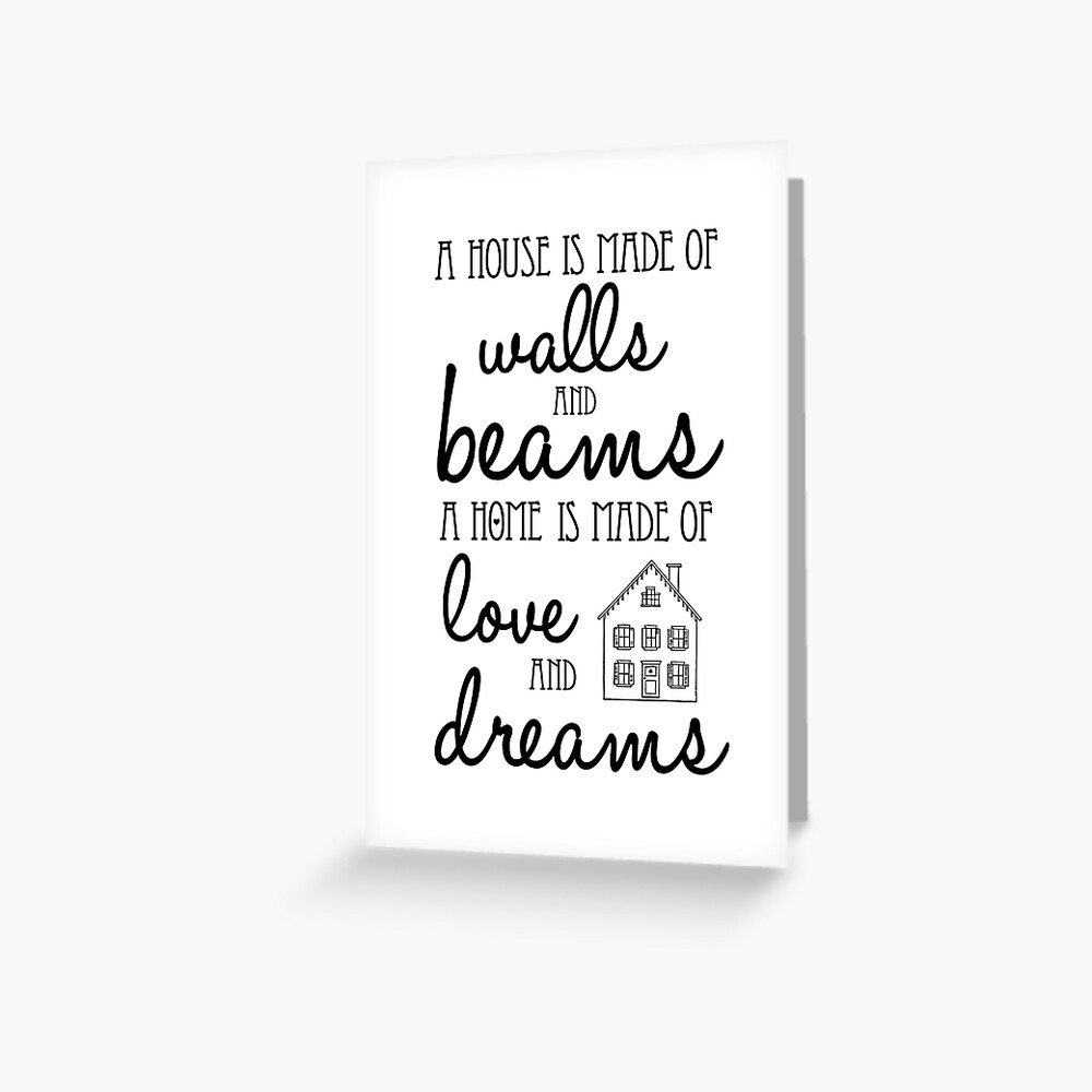 14+ A Home Is Made Of Love And Dreams