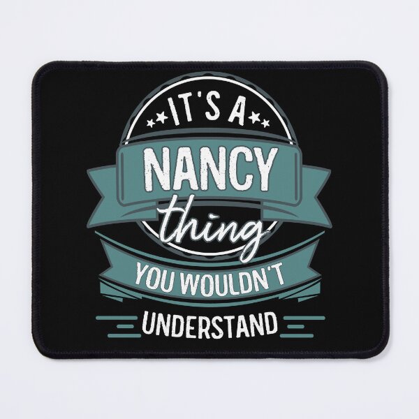Item preview, It's A Nancy Thing You Wouldn't Understand designed and sold by itsHoneytree.