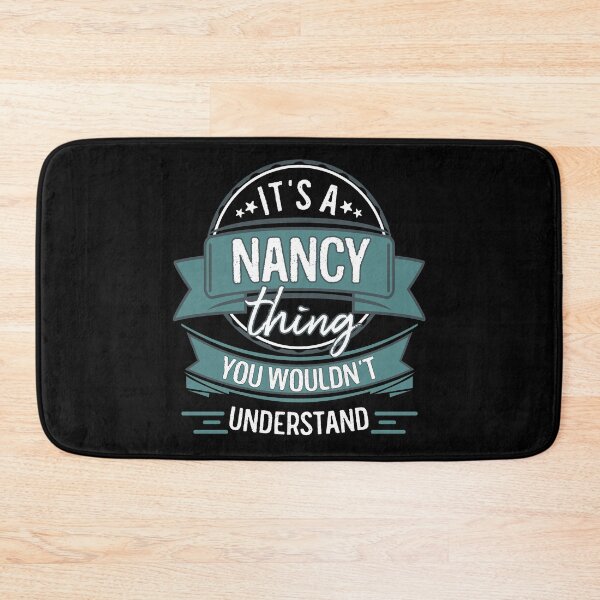 Item preview, It's A Nancy Thing You Wouldn't Understand designed and sold by itsHoneytree.