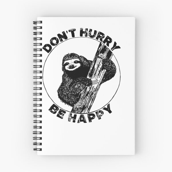 Item preview, Funny Sloth Design Don't Hurry Be Happy for Women and Girls designed and sold by Hema Thilakaratne.