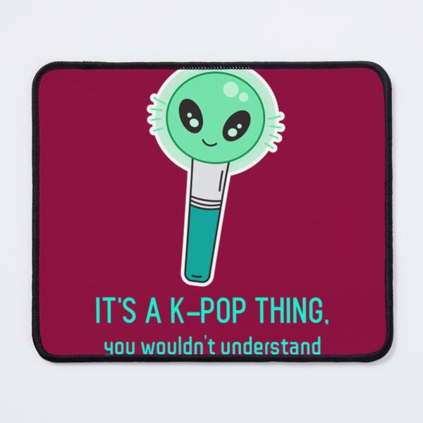 Item preview, It_s a Kpop Thing You Wouldn_t Understand designed and sold by KeganBennett.