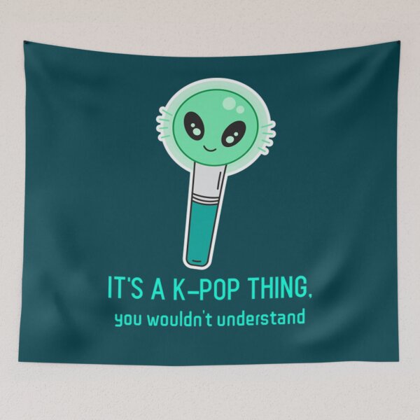 Item preview, It_s a Kpop Thing You Wouldn_t Understand   designed and sold by KeganBennett.