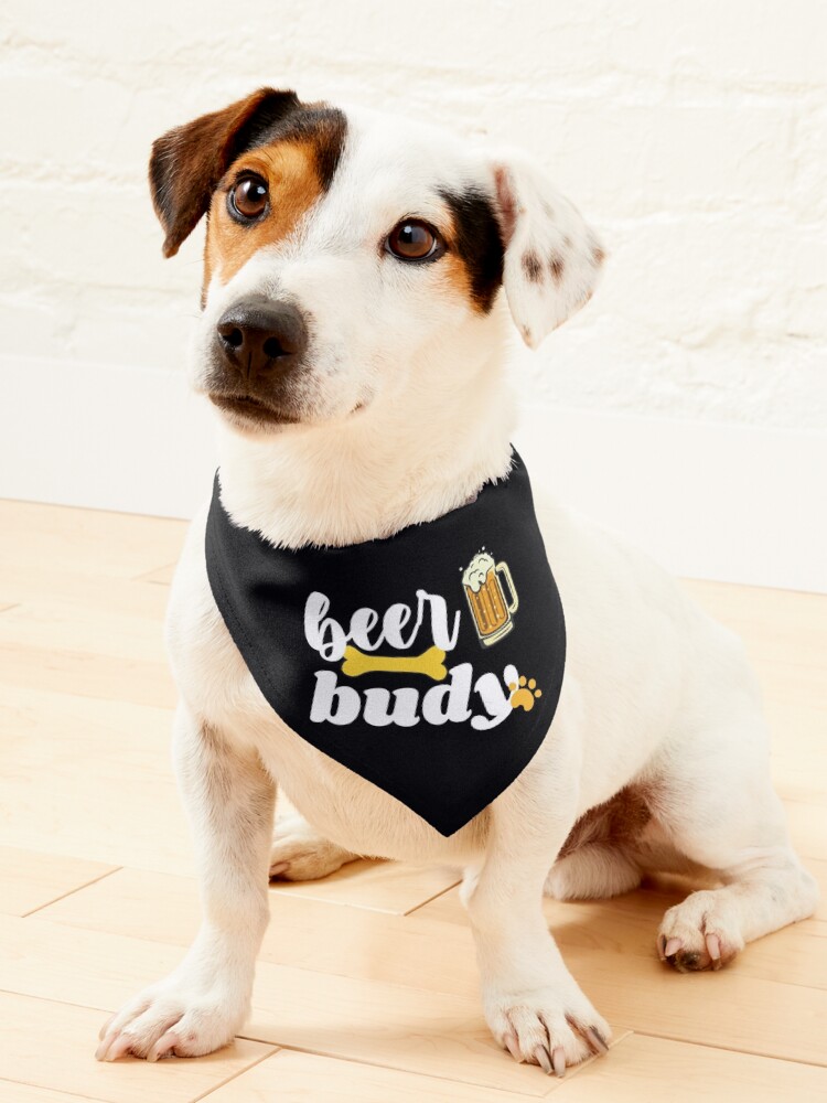 Beer Budy Dog Pet Lovers Cute Pet Bandana for Sale by Tweizy