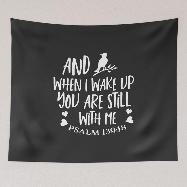 Item preview, Christian Design - And when I Wake up You are Still with me - Psalm 139 designed and sold by simplydesignart.