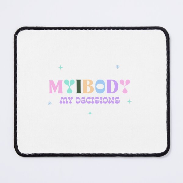Item preview, My Body My Decisions designed and sold by Zwembad Vergelijker.