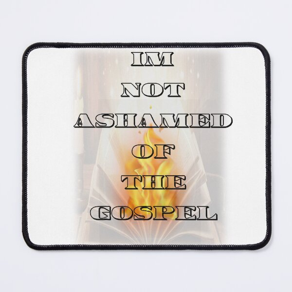 Item preview, Not ashamed of the Gospel designed and sold by zedvonzee.