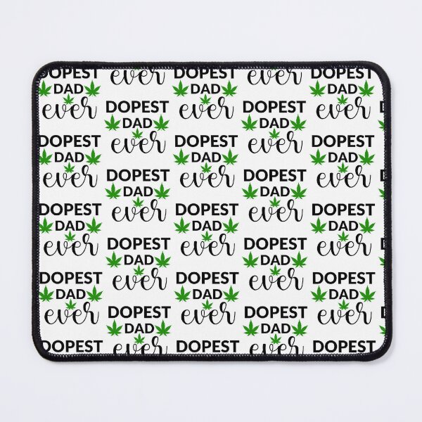 Item preview, weed dopest dad ever designed and sold by noyomiart.