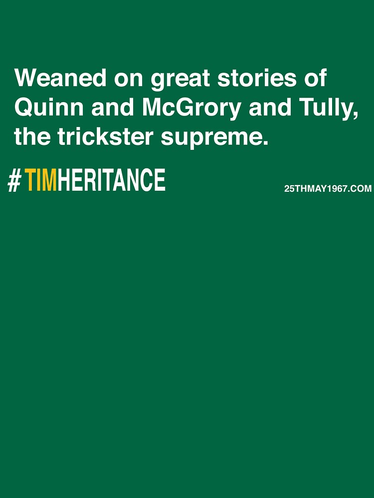 Timheritance by 25thmay1967