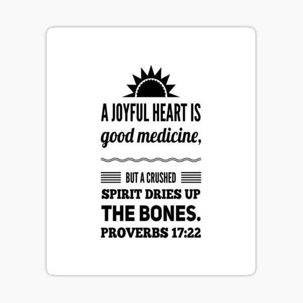 Pegatina La Inspiración De Dios Proverbios 17 22 El Corazón Alegre Es Buena Medicina Pero El Pegatina La Inspiración De Dios Proverbios 17 22 El Corazón Alegre Es Buena Medicina Pero El