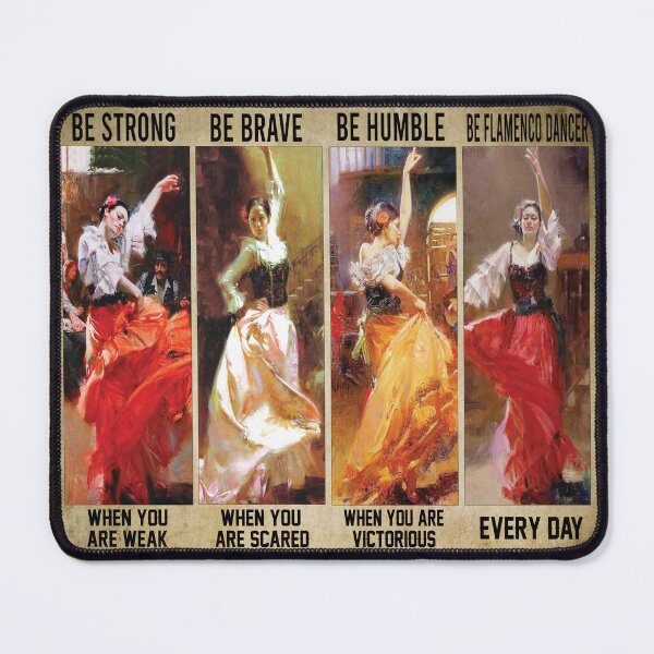 Item preview, Be Strong Be Brave Be Humble Be Flamenco Dancer When You Are Weak Every Day designed and sold by HarveyHF.