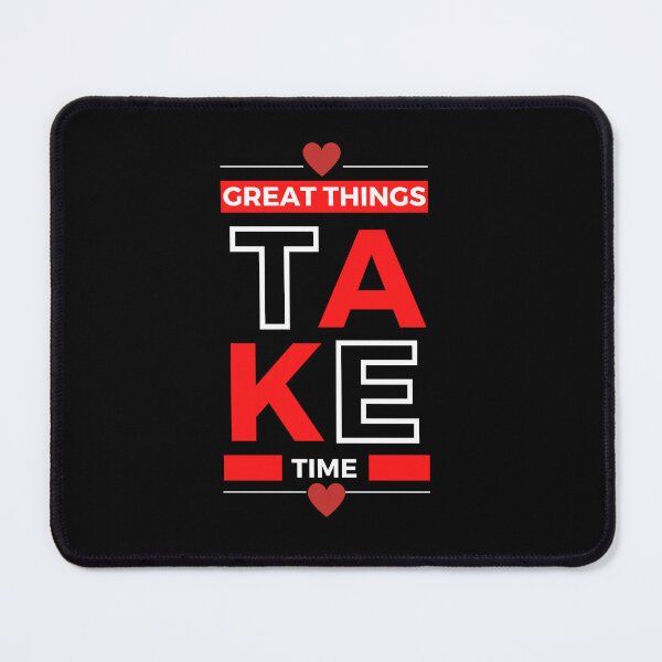 Item preview, Great Things Take Time  designed and sold by Redone Dzn.