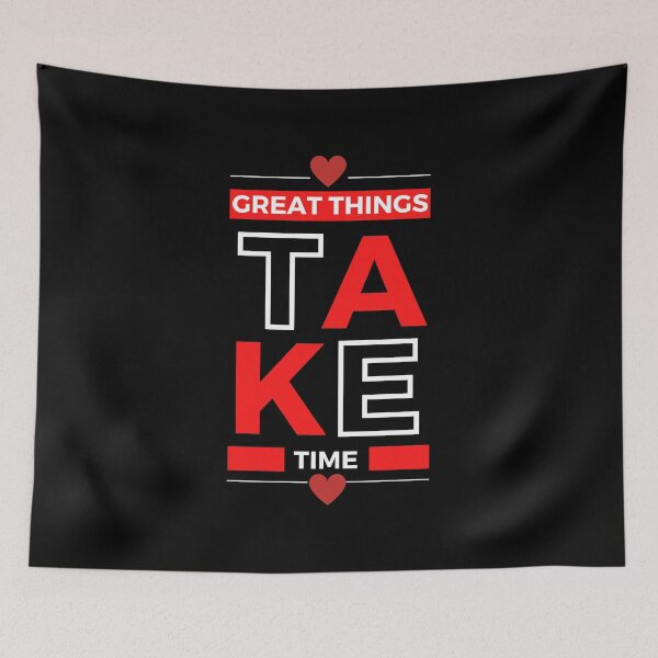 Item preview, Great Things Take Time  designed and sold by Redone Dzn.