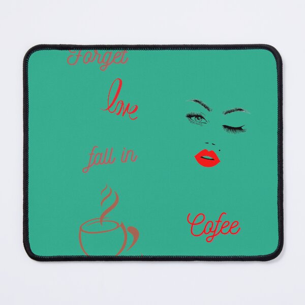 Item preview, Forget love fall in cofee designed and sold by Izy Shop.