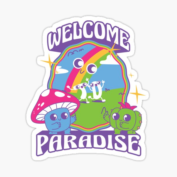 Welcome To Paradise - Lyrics | Sticker