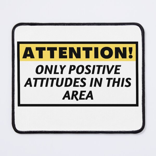 Item preview, Attention Only Positive Attitudes in This Area  designed and sold by KingsManKind.