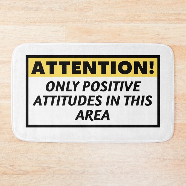 Item preview, Attention Only Positive Attitudes in This Area  designed and sold by KingsManKind.