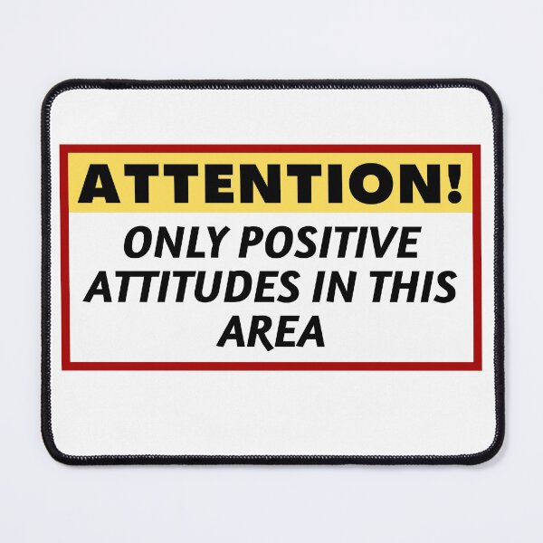 Item preview, Attention Only Positive Attitudes in This Area 2 designed and sold by KingsManKind.